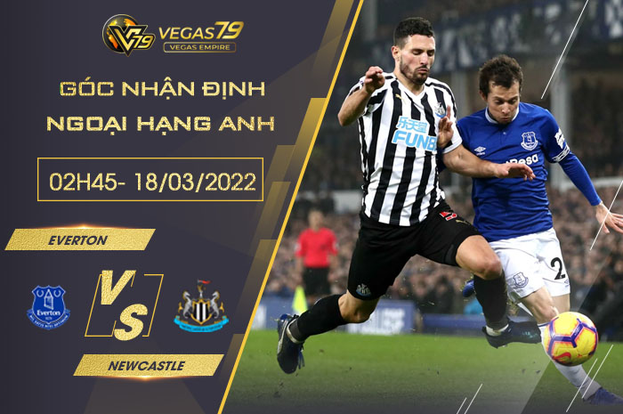 Soi kèo Everton vs Newcastle