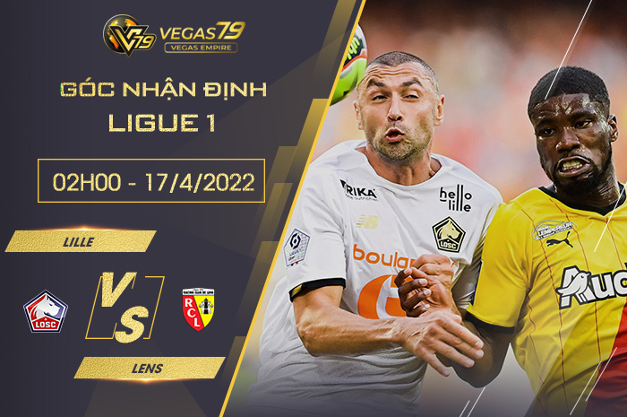 Soi kèo Lille vs Lens